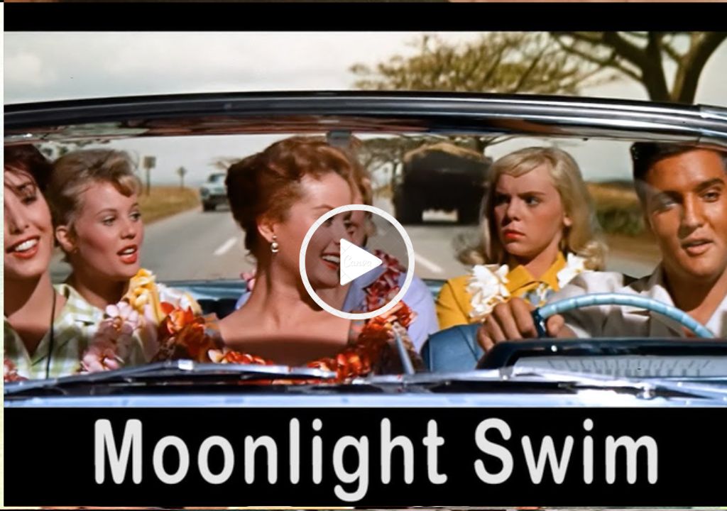 Elvis Presley – Moonlight Swim 1961
